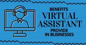 Benefits Virtual Assistant Provide