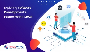 Exploring Software Development's Future Path In 2024 - Amigoways