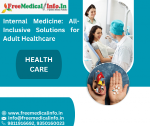 Internal Medicine: Your Key to Comprehensive Adult Healthcare