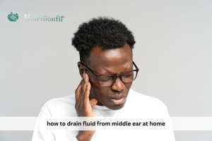 how to drain fluid from middle ear at home