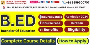 B.Ed (Bachelor of Education): Course, Full Form, Admission, Venkateshwara group of institutions, meerut