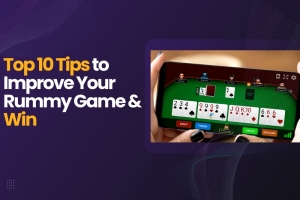 Top 10 Tips to Improve Your Rummy Game and Win