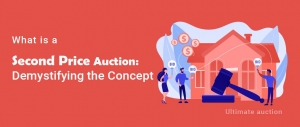 Understanding Second Price Auctions: A Deep Dive into Auction Dynamics