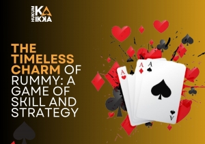 The Timeless Charm of Rummy: A Game of Skill and Strategy