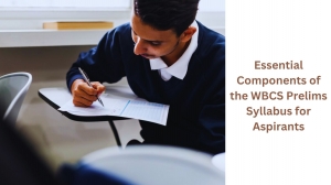 Essential Components of the WBCS Prelims Syllabus for Aspirants