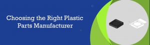 Plastic Parts Manufacturer