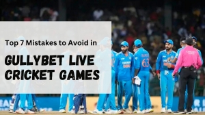 Top 7 Mistakes to Avoid in Gullybet Live Cricket Games