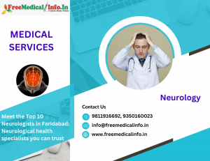 The Top 10 Specialties in Faridabad for Neurologists