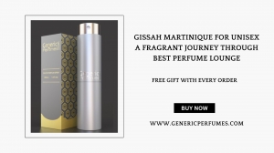 Gissah Martinique for Unisex: A Fragrant Journey through Best Perfume Lounge