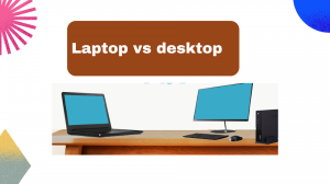 Laptops vs Desktop which one is better for gaming