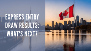 Express Entry Draw Results: What's Next?