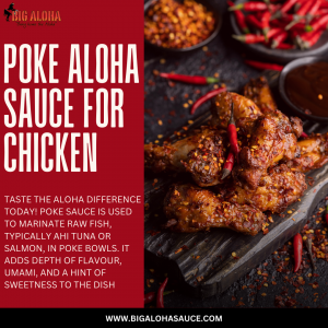 Taste the Hawaiian Flavor of Poke Sauce at Bigalohasauce