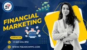 The Ultimate Guide to Boost Your Financial Marketing 