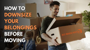 How to Downsize Your Belongings Before Moving