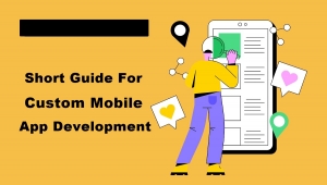 Top Ultimate Guide for Mobile App Development