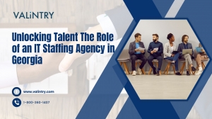 Unlocking Talent The Role of an IT Staffing Agency in Georgia