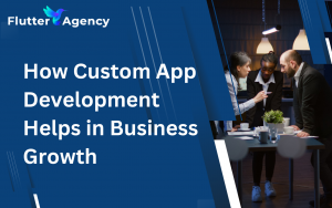 10 Ways Custom Applications Help Business Growth