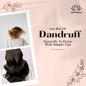 Say Goodbye to Dandruff - Effective Home Remedies for Lasting Relief