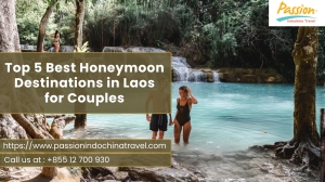 Top 5 Best Honeymoon Destinations in Laos for Couples