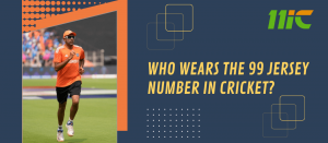 Who Wears the 99 Jersey Number in Cricket?