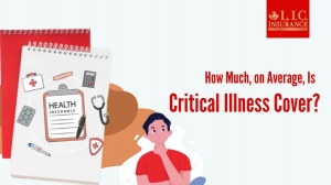 How Much, on Average, Is Critical Illness Cover?