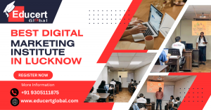 Advanced Digital Marketing Course In Lucknow At EducertGlobal