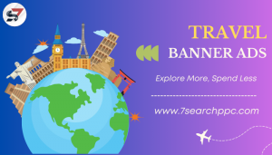 Travel Banner Ads: Boost Your Clicks Today