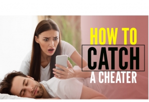 How to catch cheating spouse?