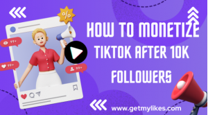 How to monetize TikTok after 10k followers?