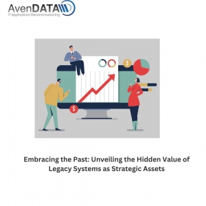 Embracing the Past: Unveiling the Hidden Value of Legacy Systems as Strategic Assets
