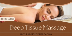 Everything You Should Know About Deep Tissue Massage Guildford