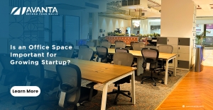 Is an Office Space Important for Growing Startup?