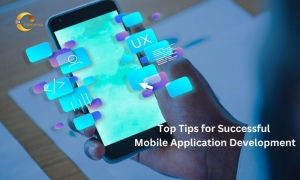 Top Tips for Successful Mobile Application Development