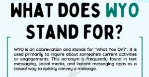 Deciphering WYO: The Intriguing Meaning in Text!