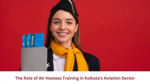 The Role of Air Hostess Training in Kolkata's Aviation Sector