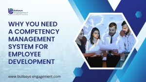 Why You Need a Competency Management System for Employee Development