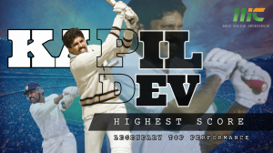 Kapil Dev Highest Score: Legendary Top Performance