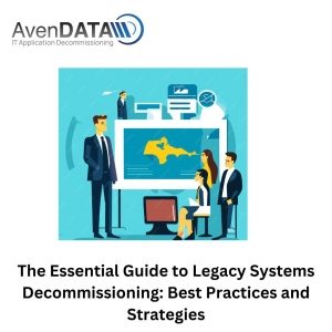 The Essential Guide to Legacy Systems Decommissioning: Best Practices and Strategies