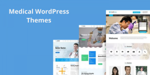 Exploring Essential Features of Medical WordPress Themes