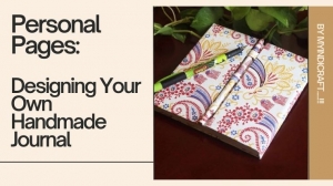 Personal Pages: Designing Your Own Handmade Journal