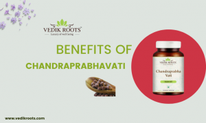 What are the benefits of chandraprabha vati