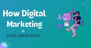 How Digital Marketing is Cost Effective