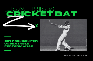 Leather Cricket Bat: Get Premium for Unbeatable Performance