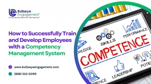 How to Successfully Train and Develop Employees with a Competency Management System