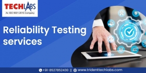 Comprehensive Guide to Reliability Testing Services