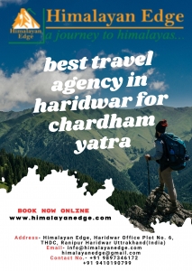 Discover The Best Chardham Travel Agency In Haridwar: Himalayan Edge