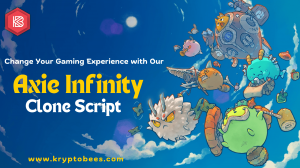 Change Your Gaming Experience with Our Axie Infinity Clone Script 