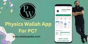 Everything You Need to Know About the Physics Wallah App for PC