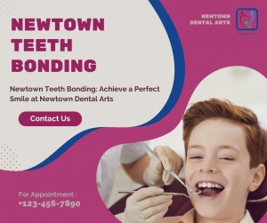 Welcome to Newtown Dental Arts: Your Premier Newtown Dental Care Provider