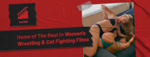 Rising Popularity of Women in Catfights & Mixed Wrestling Videos